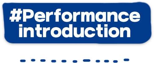 Performance introduction