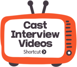 Cast Interview Videos Shortcut